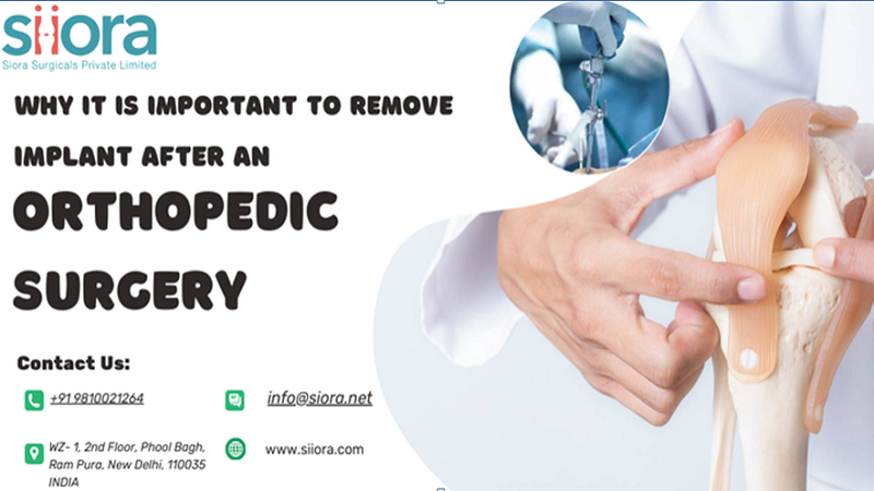 Why It is Important to Remove Implant After an Orthopedic Surgery?